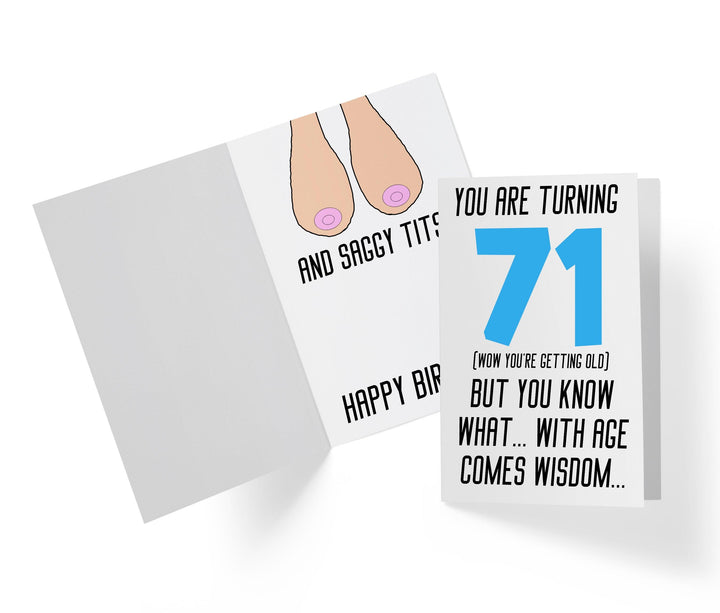 With Age Come Wisdom And - Women | 71st Birthday Card - Kartoprint