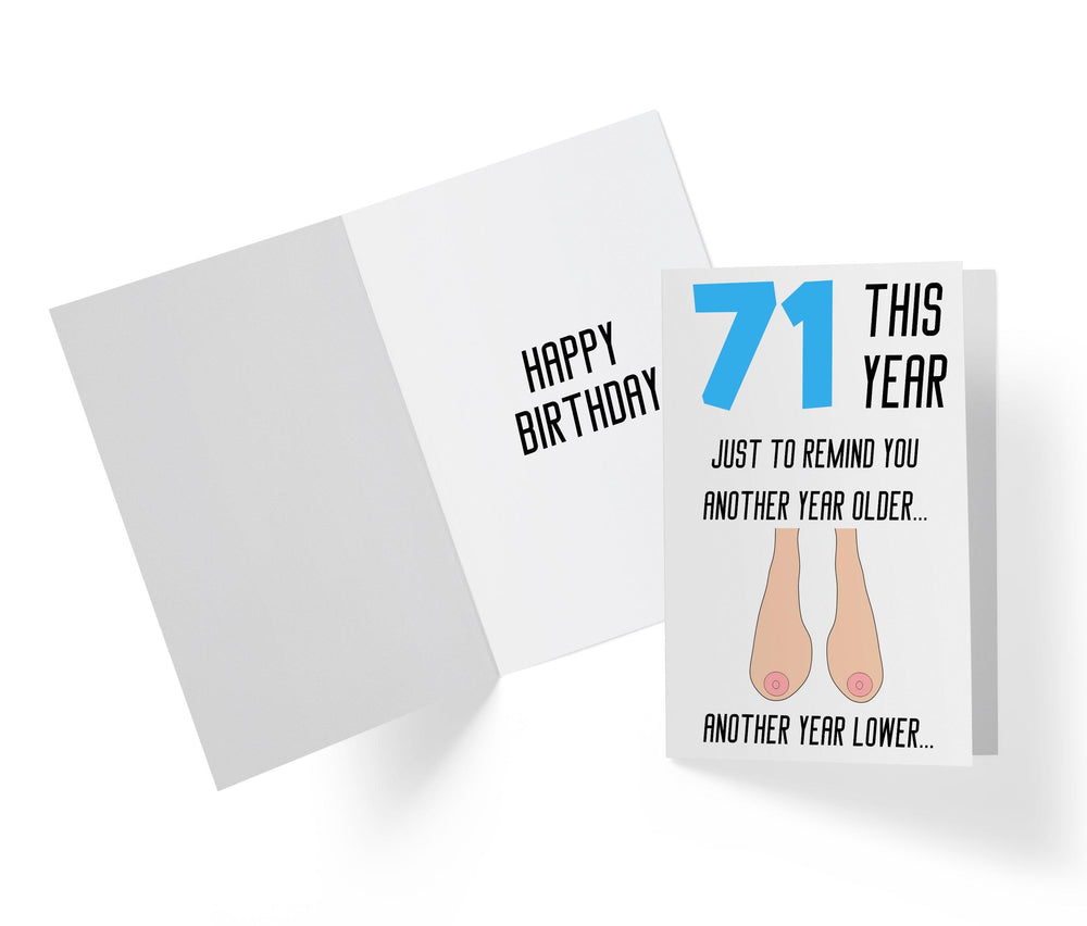 One Year Older, One Year Lower - Women | 71st Birthday Card - Kartoprint
