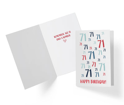 Age Is Just a number | 71st Birthday Card - Kartoprint