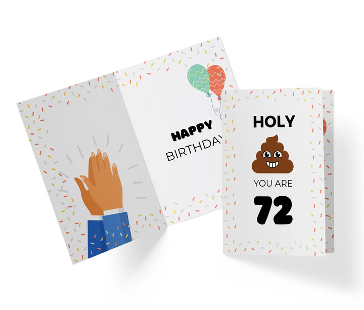 Holy Shit You Are | 72nd Birthday Card - Kartoprint
