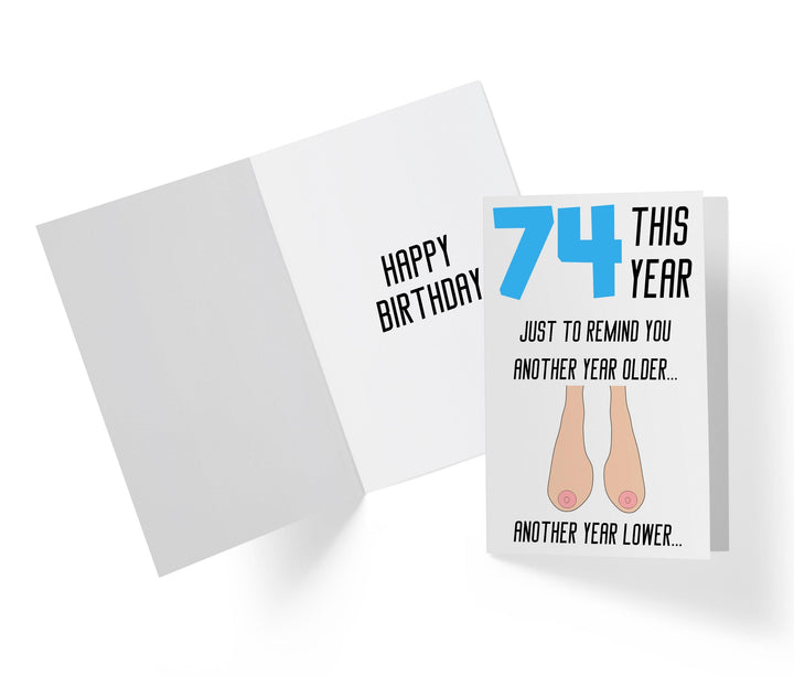 One Year Older, One Year Lower - Women | 74th Birthday Card - Kartoprint