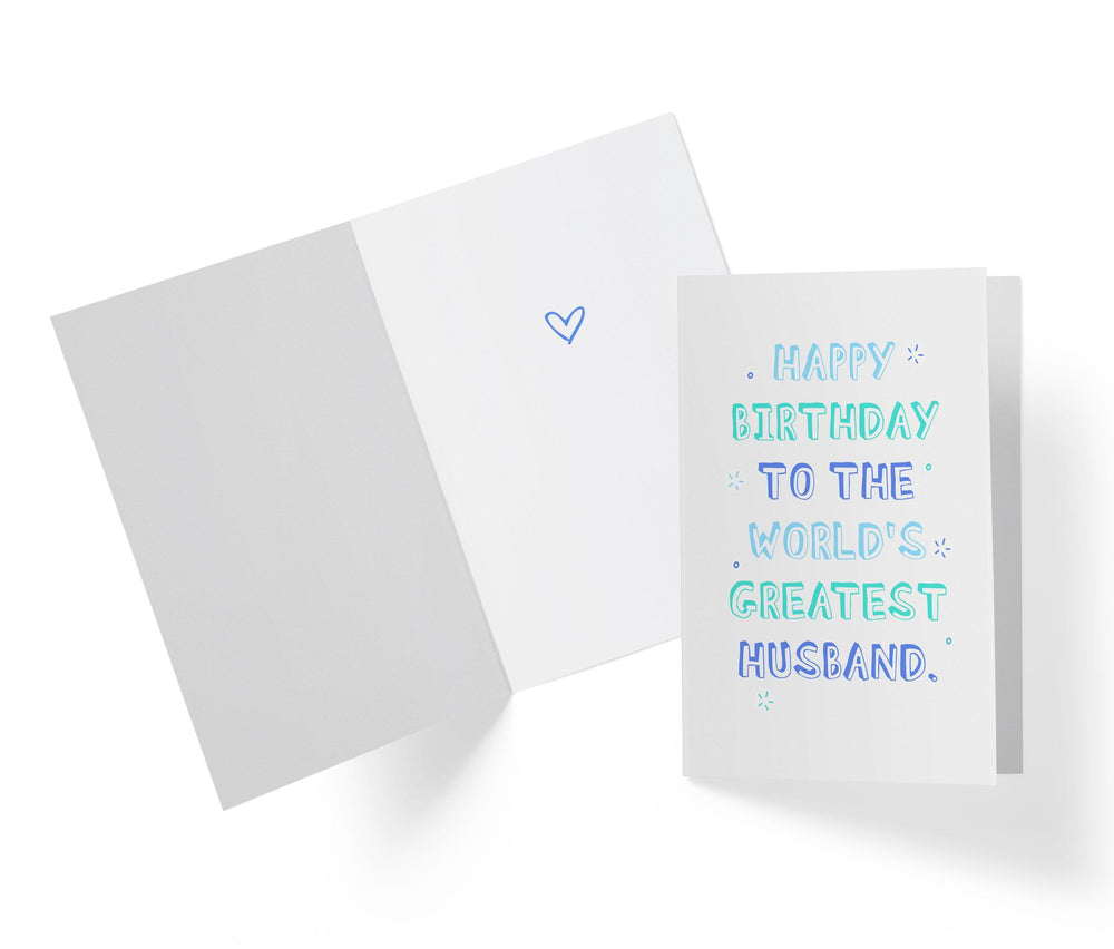 To The World's Greatest Husband | Sweet Birthday Card - Kartoprint