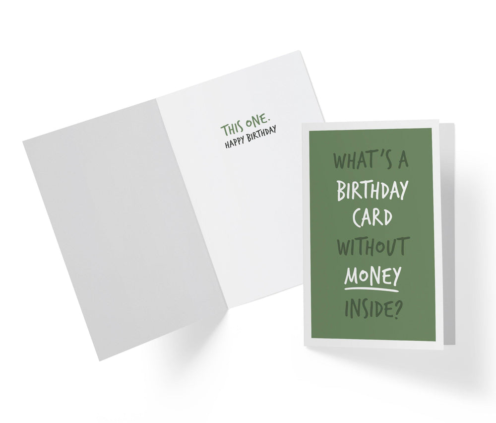 There's No Money In This Card | Funny Birthday Card - Kartoprint