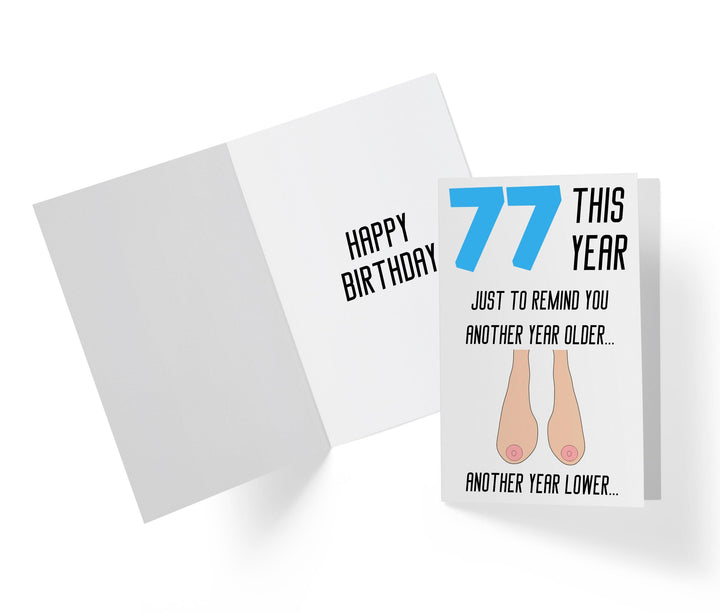 One Year Older, One Year Lower - Women | 77th Birthday Card - Kartoprint