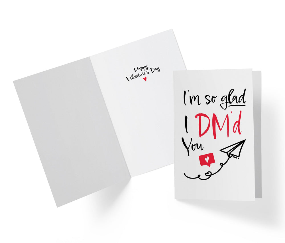 I'm So Glad I Dm'd You | Valentine's Day Card - Kartoprint