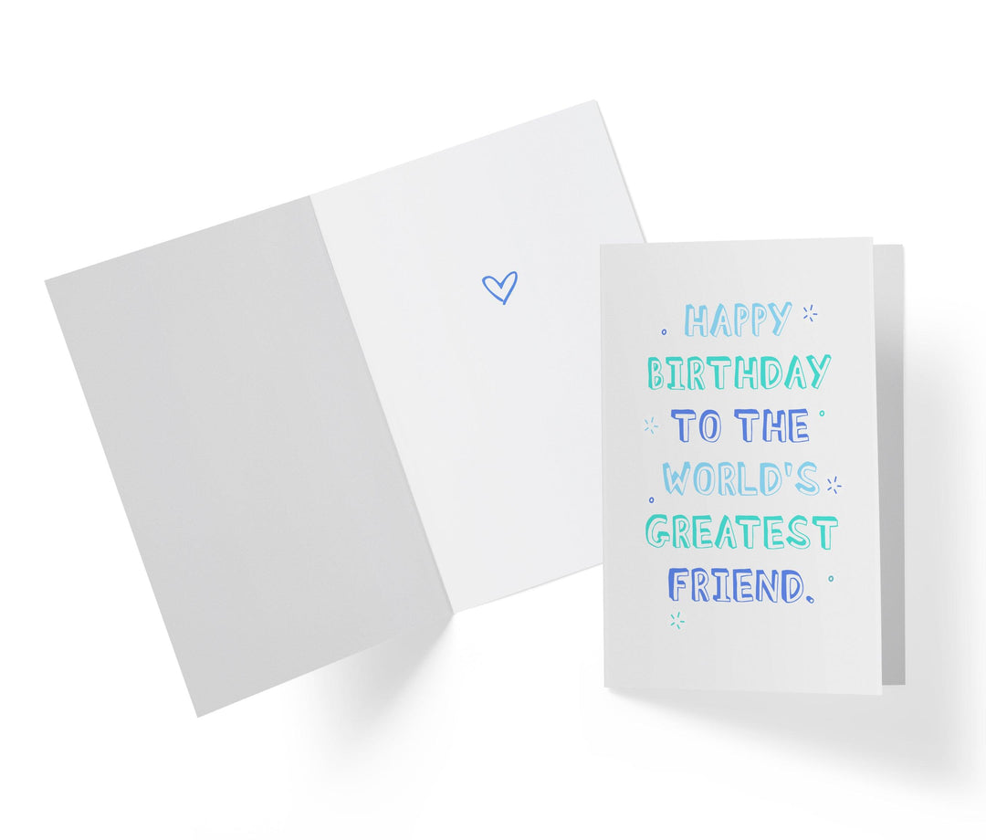 To The World's Greatest Friend | Sweet Birthday Card - Kartoprint