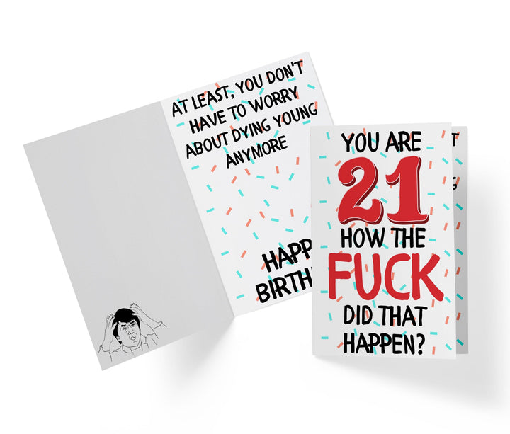 How The Fuck Did That Happen | 21st Birthday Card - Kartoprint