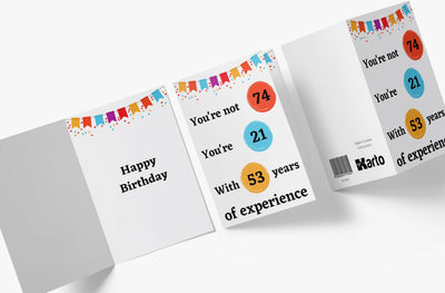 Years Of Experience | 74th Birthday Card - Kartoprint
