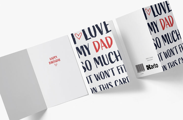 I Love My Dad So Much It Wont Fit On This Card | Funny Birthday Card - Kartoprint