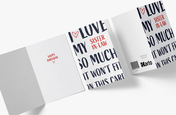 I Love My Sister-in-law So Much It Wont Fit On This Card | Funny Birthday Card - Kartoprint
