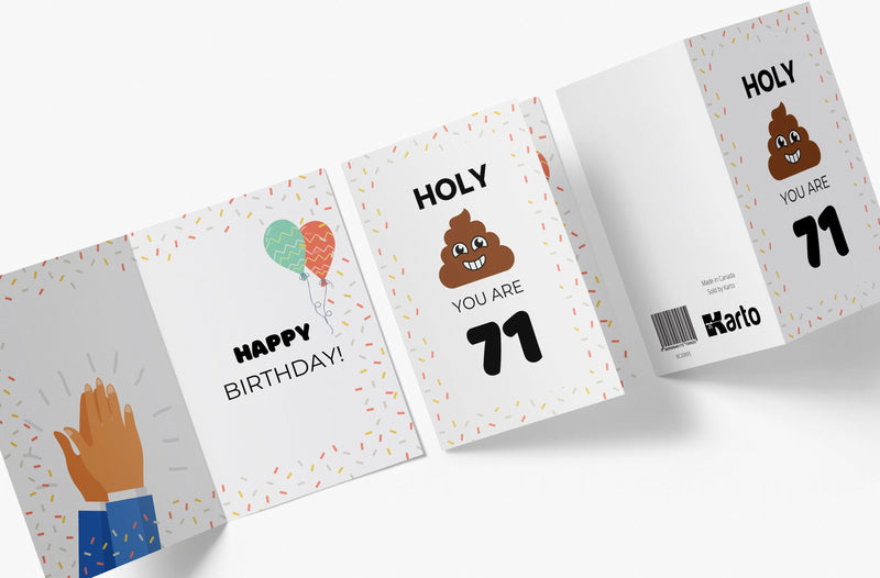 Holy Shit You Are | 71st Birthday Card - Kartoprint