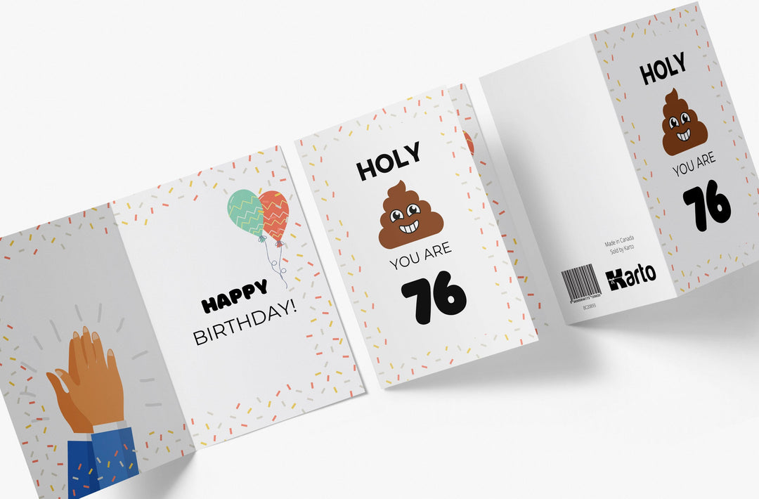 Holy Shit You Are | 76th Birthday Card - Kartoprint