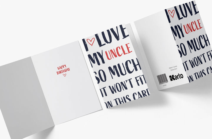 I Love My Uncle So Much It Wont Fit On This Card | Funny Birthday Card - Kartoprint