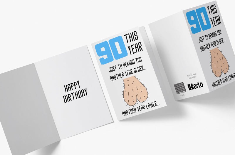One Year Older, One Year Lower - Men | 90th Birthday Card - Kartoprint