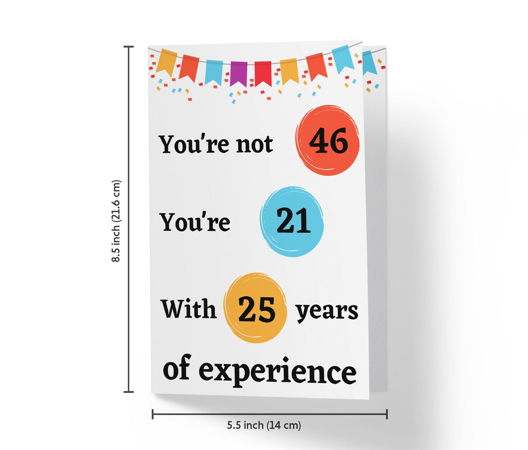 Years Of Experience | 46th Birthday Card - Kartoprint