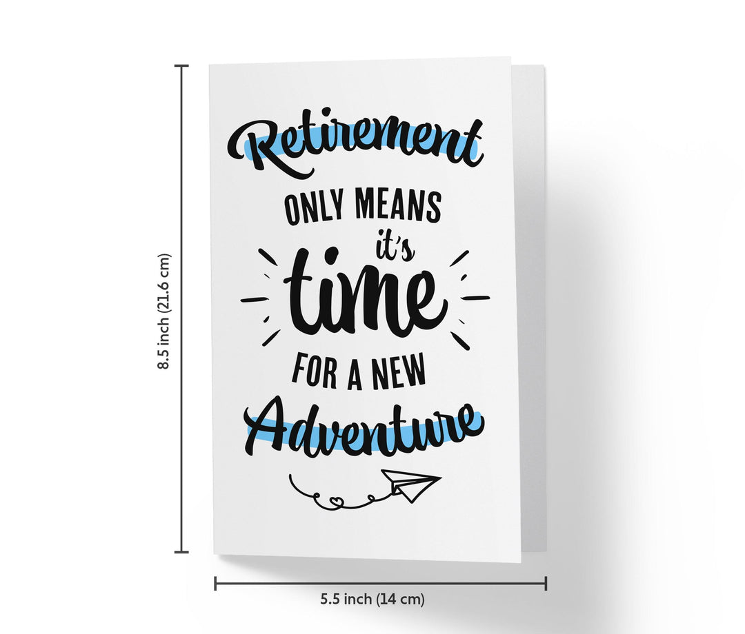 Retirement Only Means It's Time For New A Adventure | Sweet Retirement Card - Kartoprint