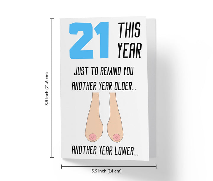 One Year Older, One Year Lower - Women | 21st Birthday Card - Kartoprint