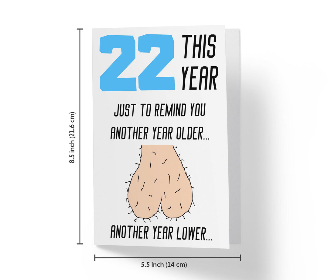 One Year Older, One Year Lower - Men | 22nd Birthday Card - Kartoprint