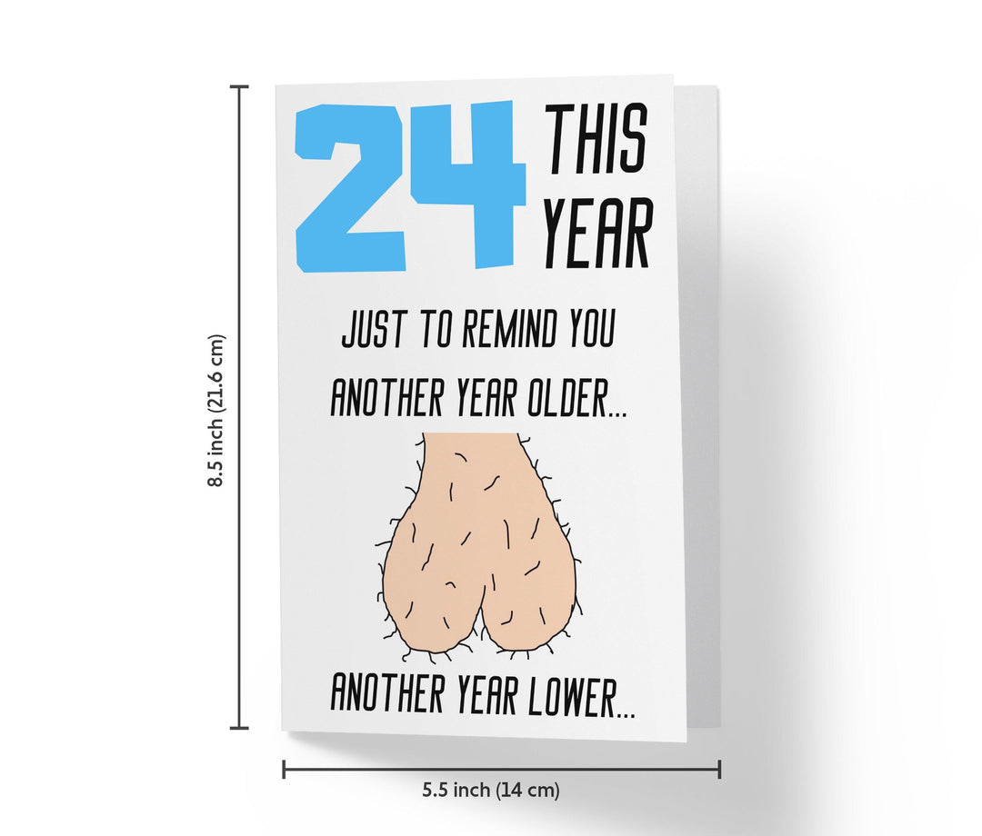 One Year Older, One Year Lower - Men | 24th Birthday Card - Kartoprint