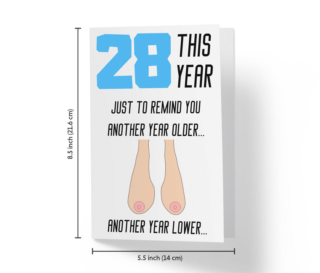 One Year Older, One Year Lower - Women | 28th Birthday Card - Kartoprint