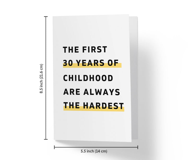 The First Years Of Childhood | 30th Birthday Card - Kartoprint