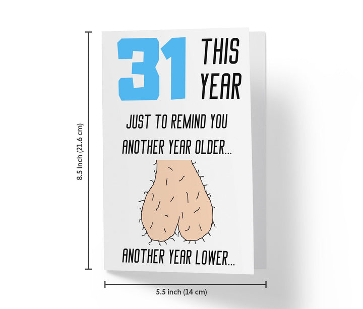 One Year Older, One Year Lower - Men | 31st Birthday Card - Kartoprint