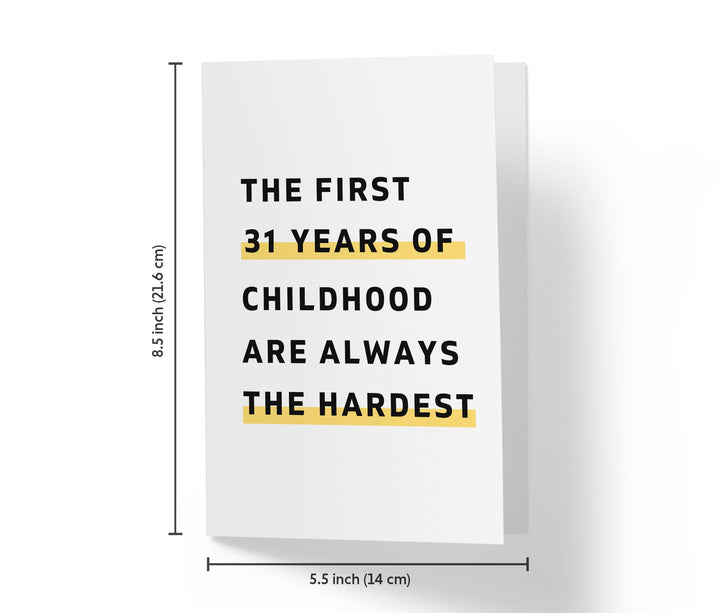 The First Years Of Childhood | 31st Birthday Card - Kartoprint