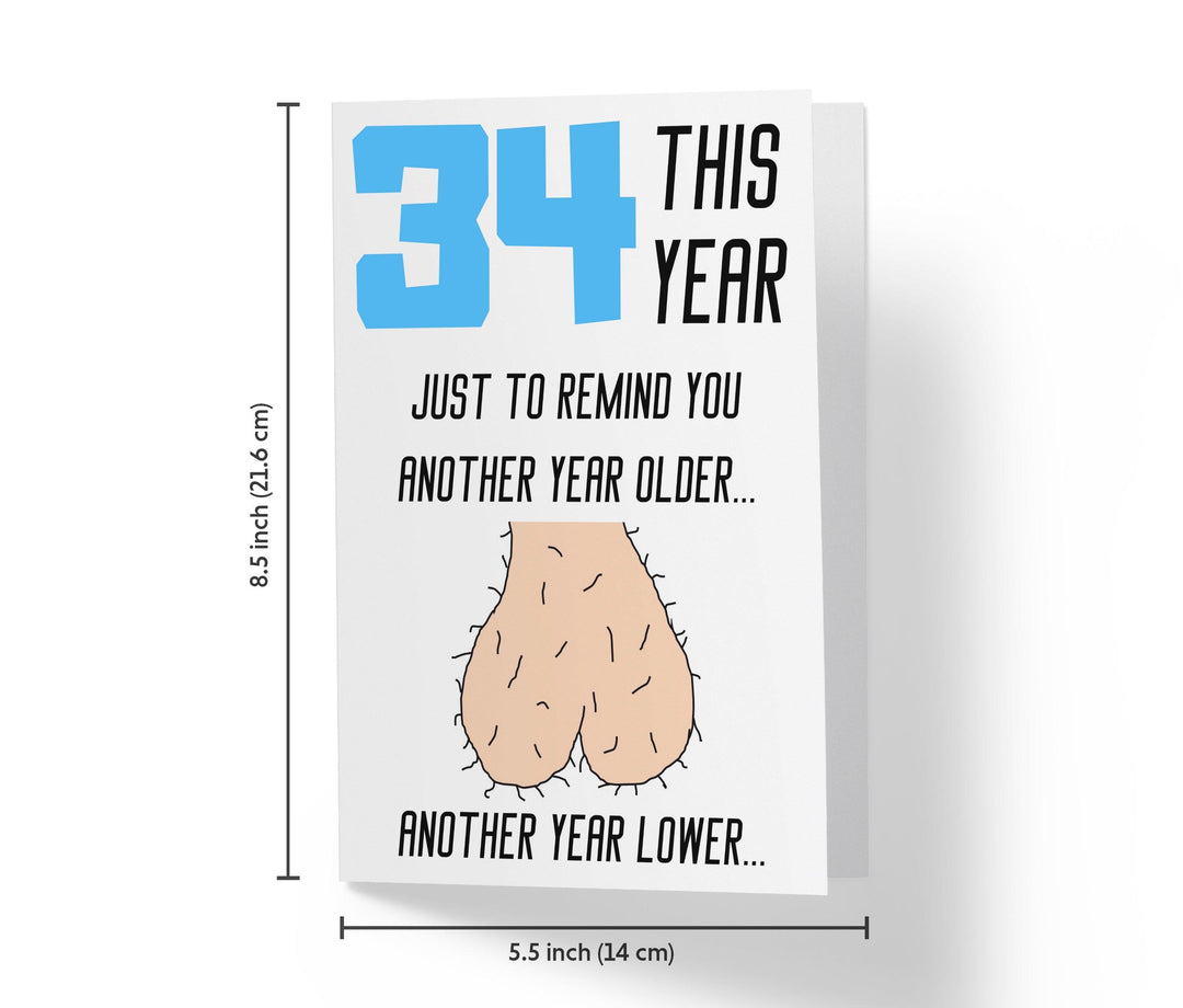 One Year Older, One Year Lower - Men | 34th Birthday Card - Kartoprint