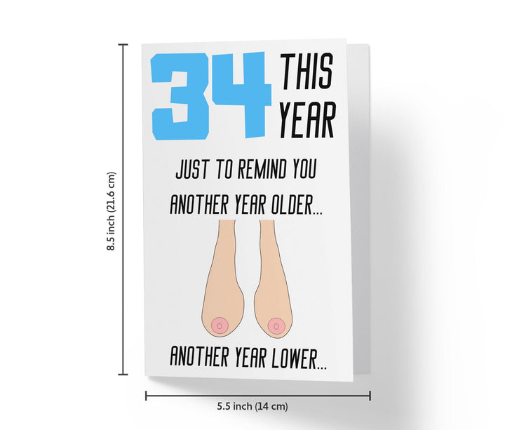 One Year Older, One Year Lower - Women | 34th Birthday Card - Kartoprint