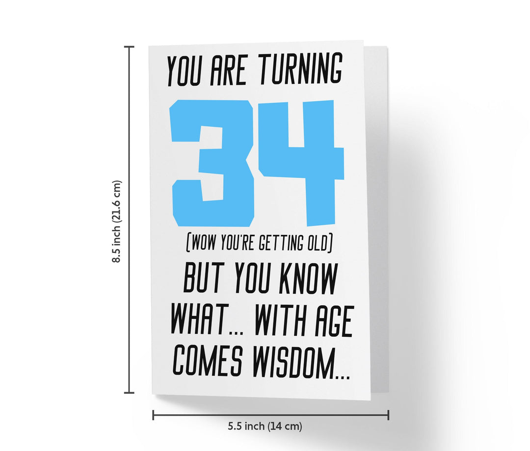 With Age Come Wisdom And - Men | 34th Birthday Card - Kartoprint
