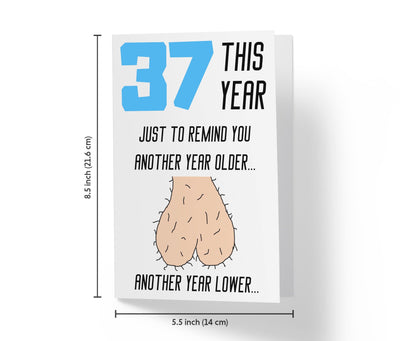 One Year Older, One Year Lower - Men | 37th Birthday Card - Kartoprint