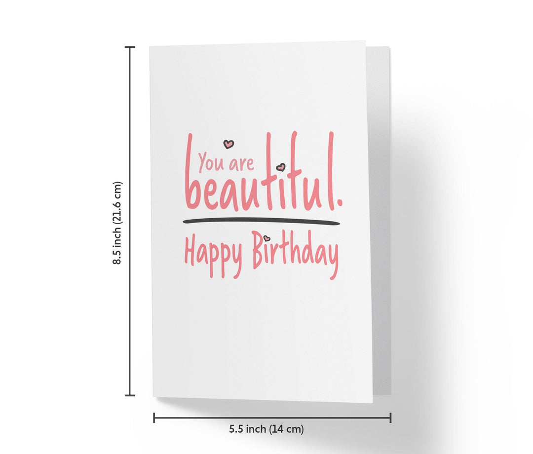 You Are Beautiful | Sweet Birthday Card - Kartoprint