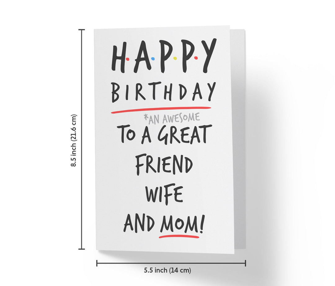 Happy Birthday To A Great Friend, Wife, And Mom | Funny Birthday Card - Kartoprint