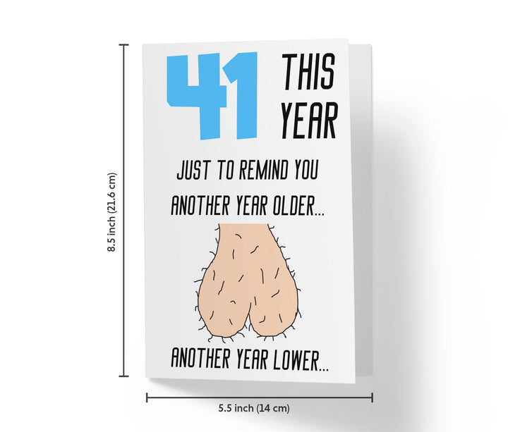 One Year Older, One Year Lower - Men | 41st Birthday Card - Kartoprint