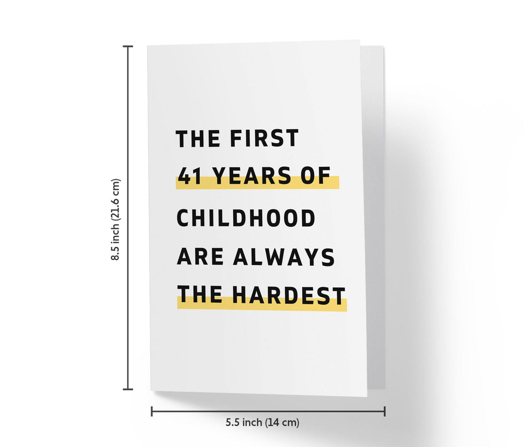 The First Years Of Childhood | 41st Birthday Card - Kartoprint