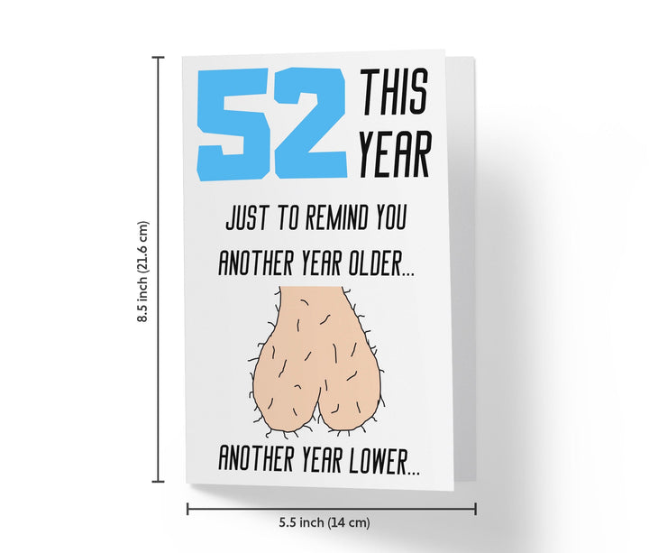 One Year Older, One Year Lower - Men | 52nd Birthday Card - Kartoprint