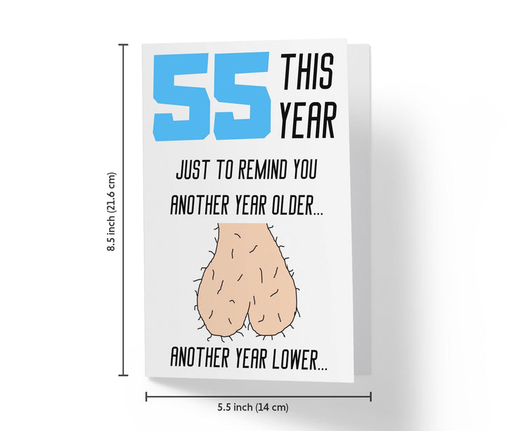 One Year Older, One Year Lower - Men | 55th Birthday Card - Kartoprint