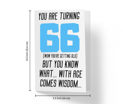 With Age Come Wisdom And - Women | 66th Birthday Card - Kartoprint