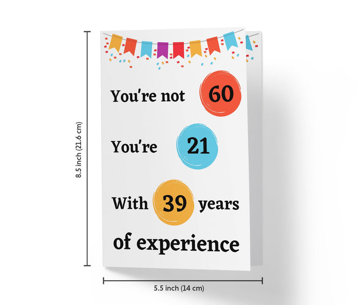 Years Of Experience | 60th Birthday Card - Kartoprint