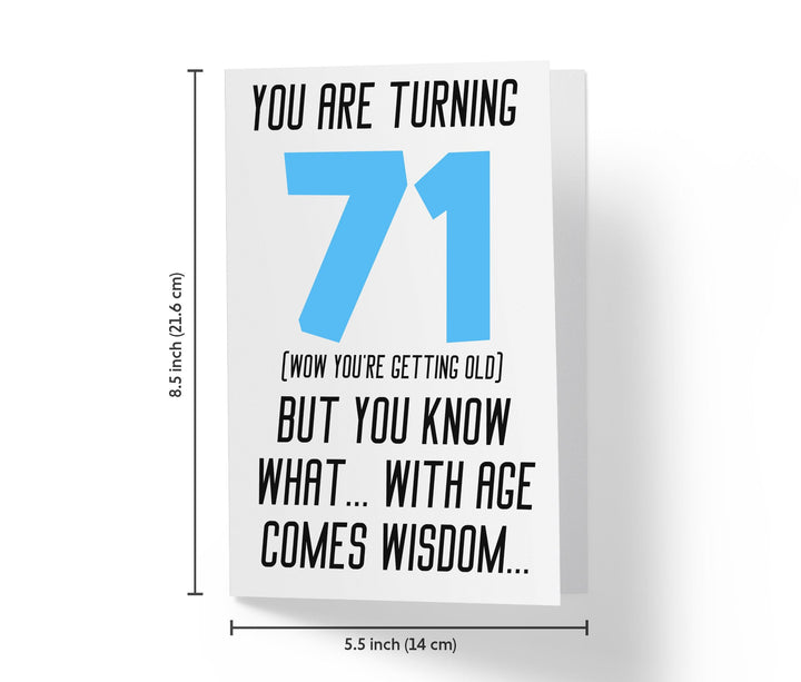 With Age Come Wisdom And - Women | 71st Birthday Card - Kartoprint