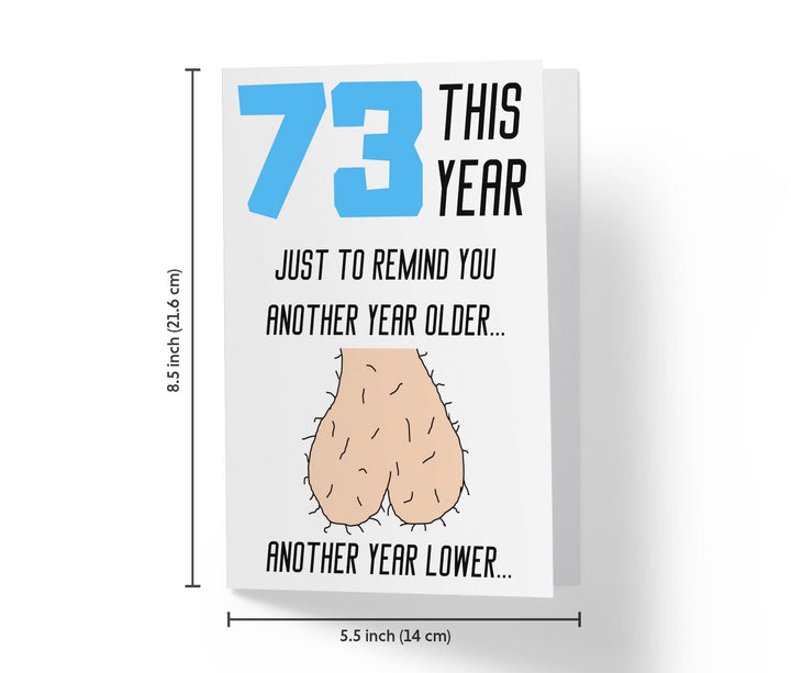 One Year Older, One Year Lower - Men | 73rd Birthday Card - Kartoprint