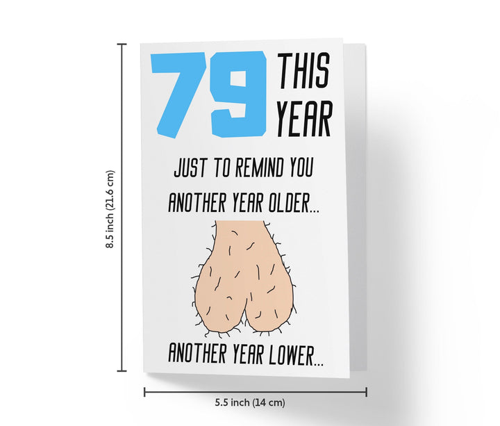 One Year Older, One Year Lower - Men | 79th Birthday Card - Kartoprint