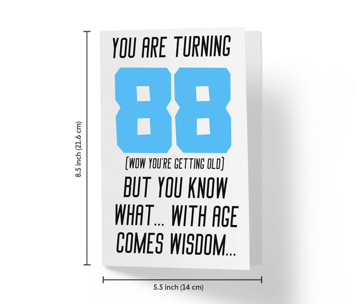 With Age Come Wisdom And - Men | 88th Birthday Card - Kartoprint