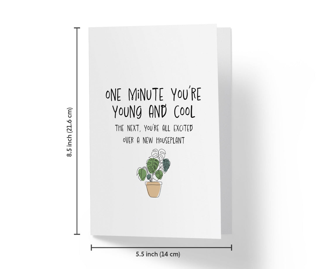 You're All Excited Over a New Houseplant | Funny Birthday Card - Kartoprint