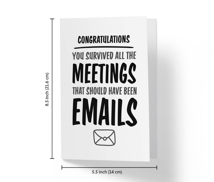 You Survived Meetings That Could've Been Emails | Funny Retirement Card - Kartoprint