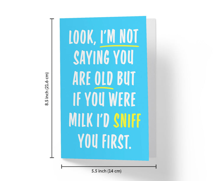 If You Were Milk I'd Sniff You First | Funny Birthday Card - Kartoprint